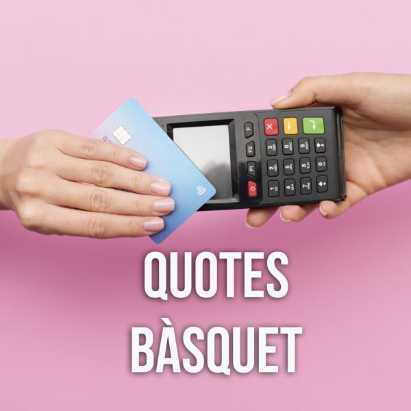 Quotes Bàsquet 2024-25